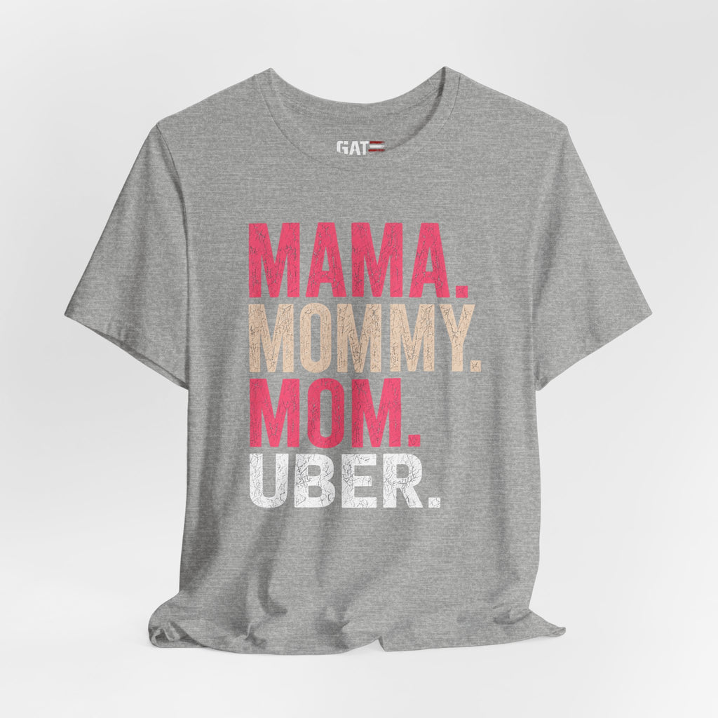 Mama Mommy Mom Uber Shirt, Funny Mom Life Tee, Trendy Mother Graphic T Shirt, Gen Alpha Mom Gift, Cute Mother's Day Shirt