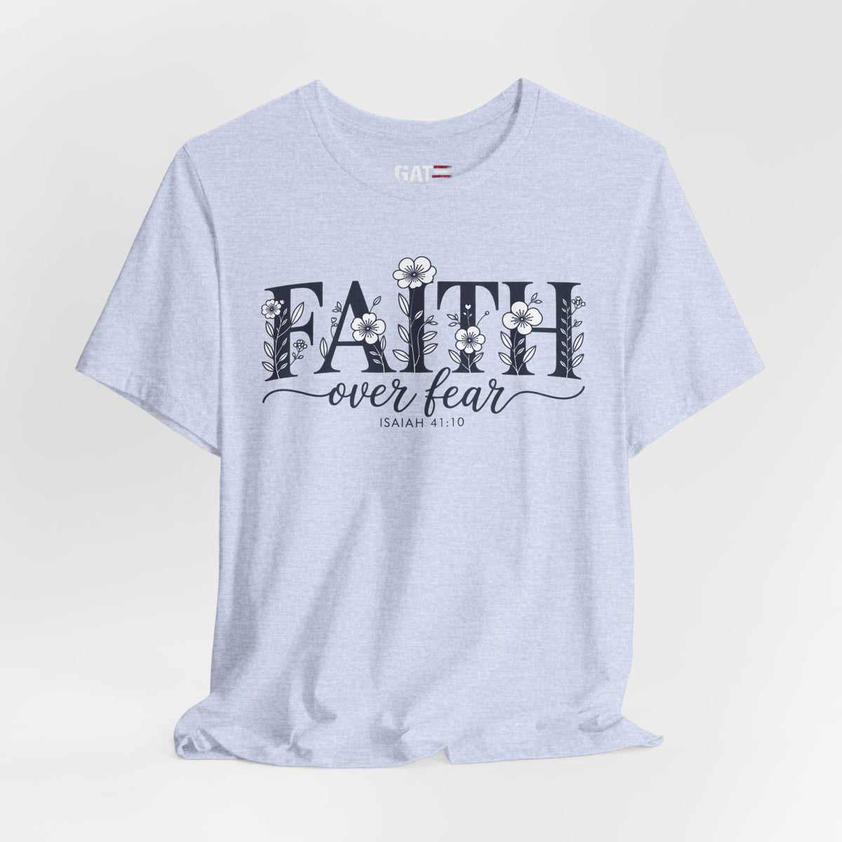 Faith Over Fear Tee — Floral Christian Inspirational Shirt (Psalm 56:3)