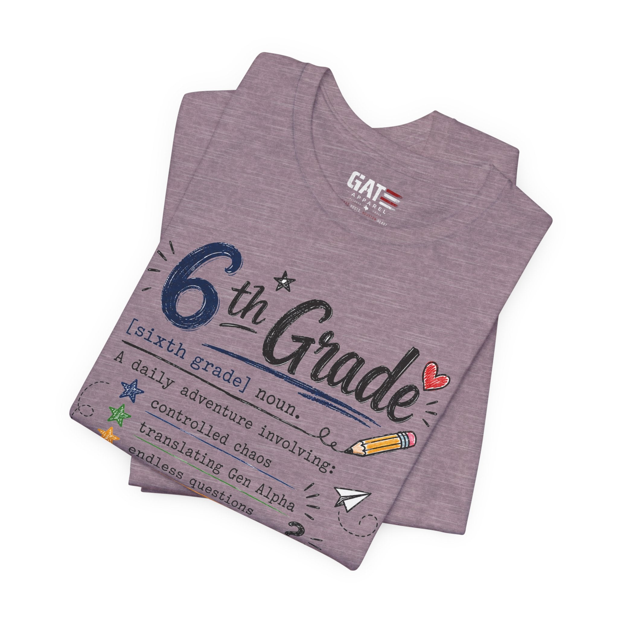 6th Grade Teacher Shirt, Funny Teacher Tee, Middle School Teacher Gift, Gen Alpha Teacher Shirt, Classroom Humor Tee