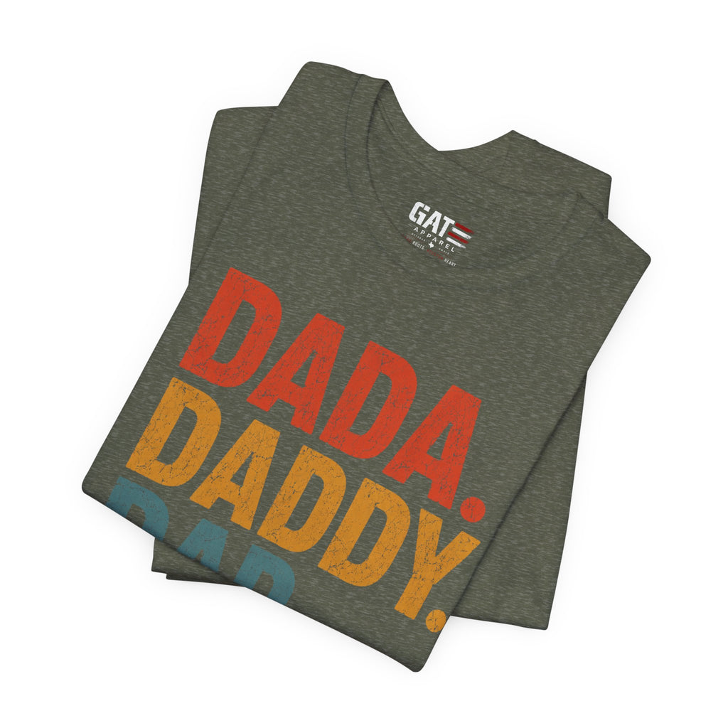 Funny Dad Shirt, Dada Daddy Dad Bro Tee, Fatherhood Humor Shirt, Father's Day Gift for Dad, New Dad Gift Tee, Dad Life