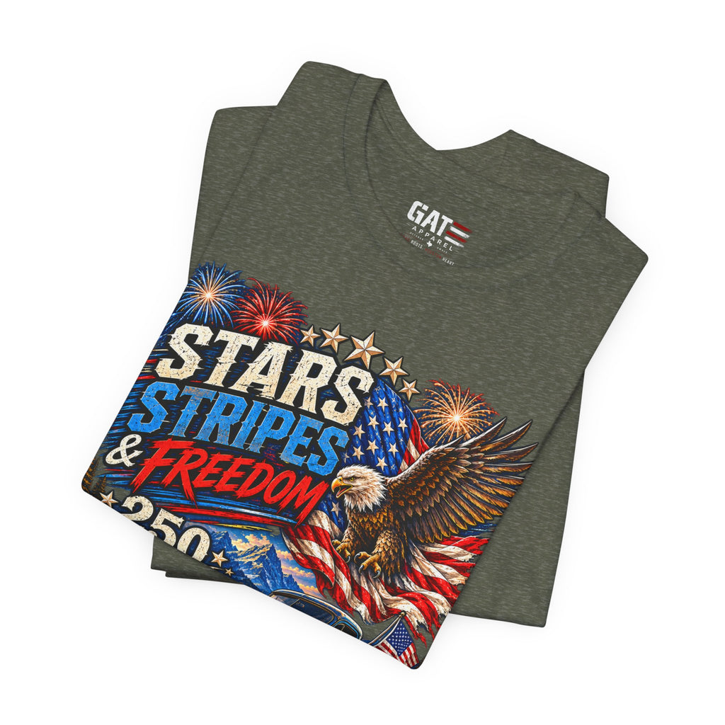 Stars Stripes & Freedom 250th Anniversary Shirt | Patriotic Tee