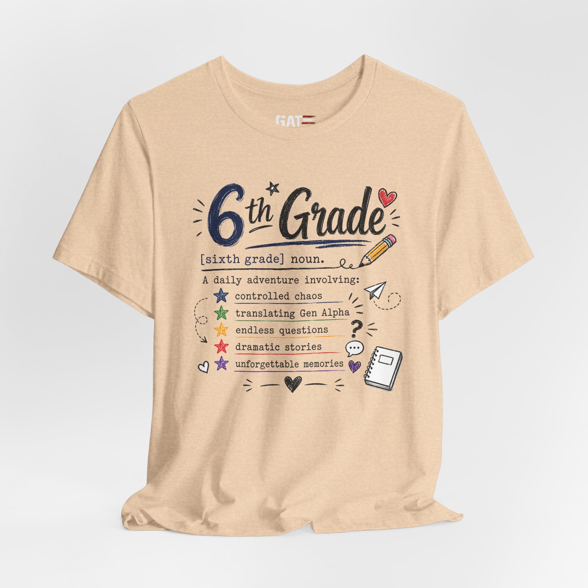 6th Grade Teacher Shirt, Funny Teacher Tee, Middle School Teacher Gift, Gen Alpha Teacher Shirt, Classroom Humor Tee