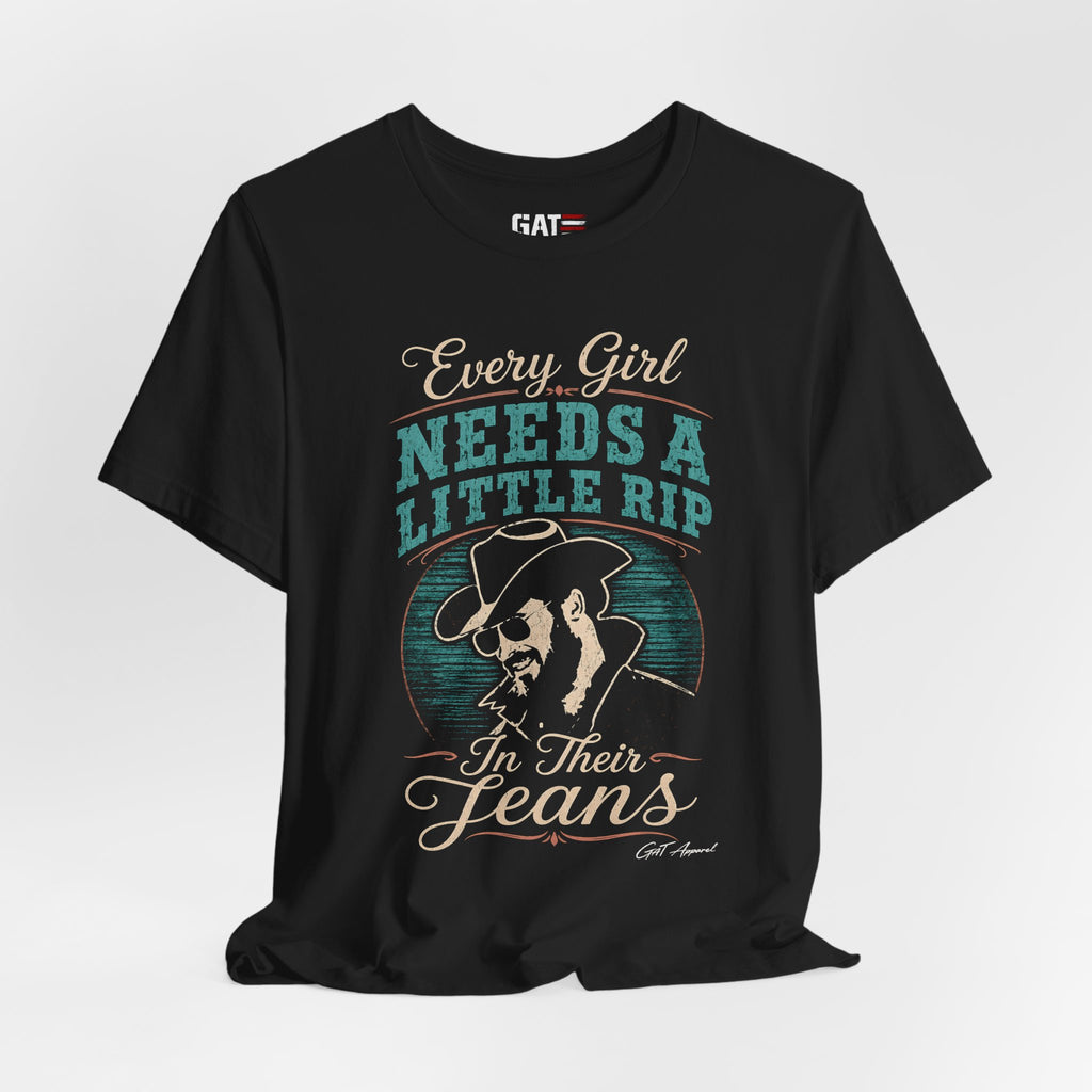 Every Girl Needs A Little Rip In Their Jeans Blue Text Shirt |Dutton Ranch | Yellowstone Inspired Shirt