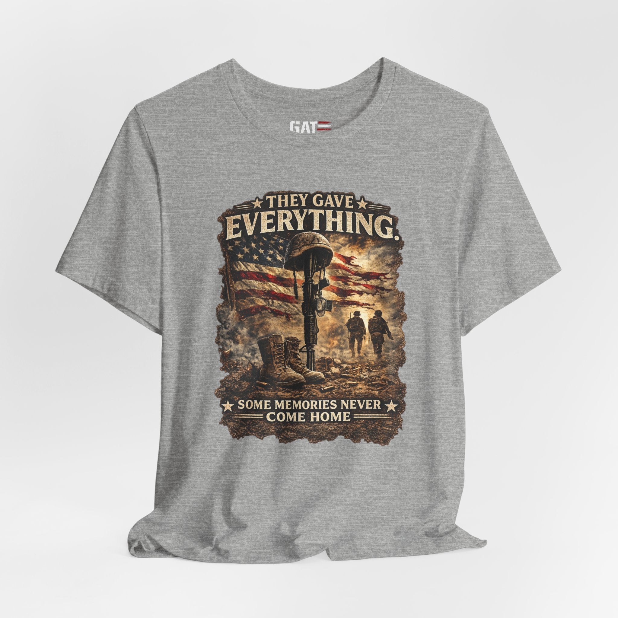 They Gave Everything Memorial T-Shirt — "Some Memories Never Come Home" Patriotic Veteran Tribute Tee