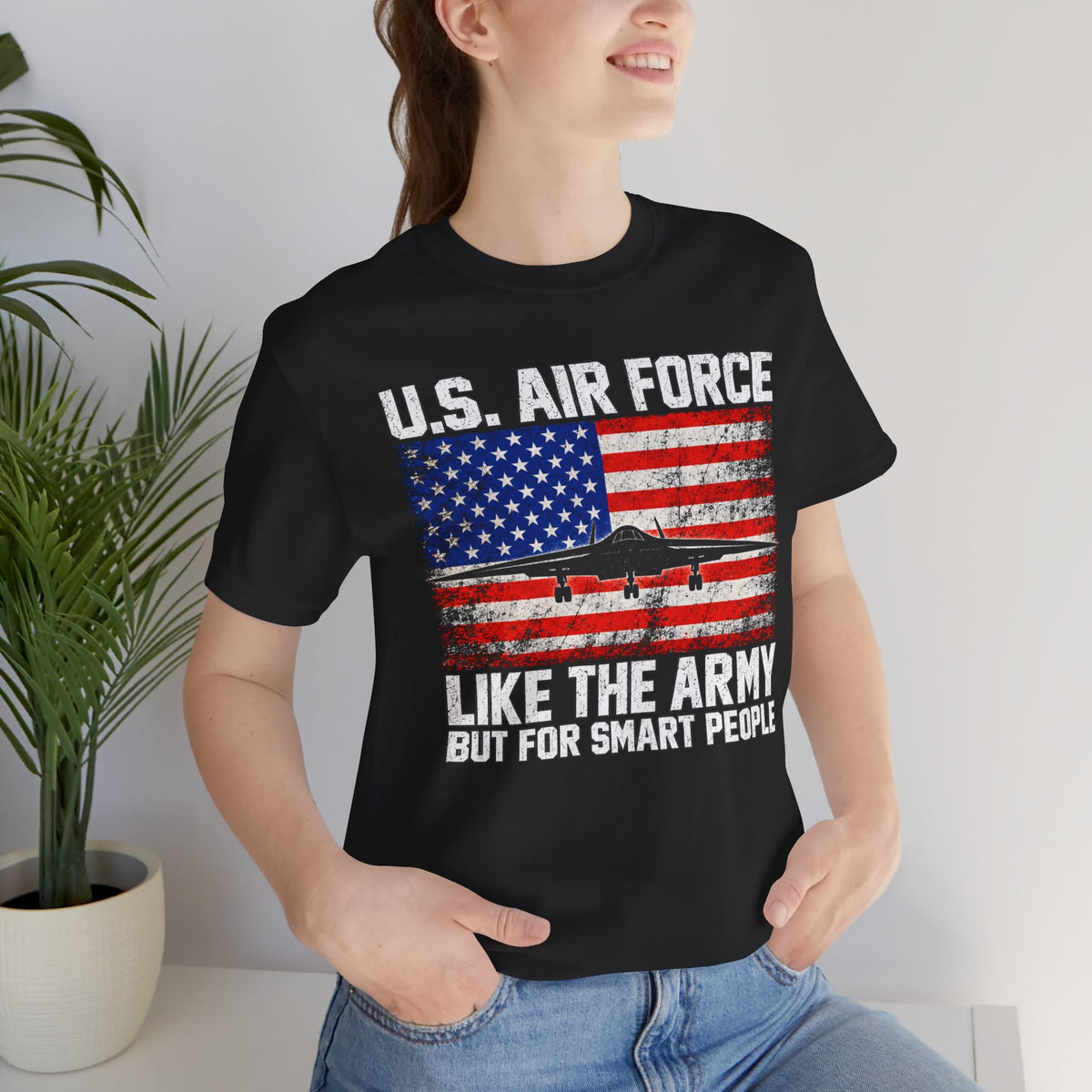 Air Force T‑Shirt - "U.S. Air Force: Like The Army But For Smart People" Patriotic American Flag Tee