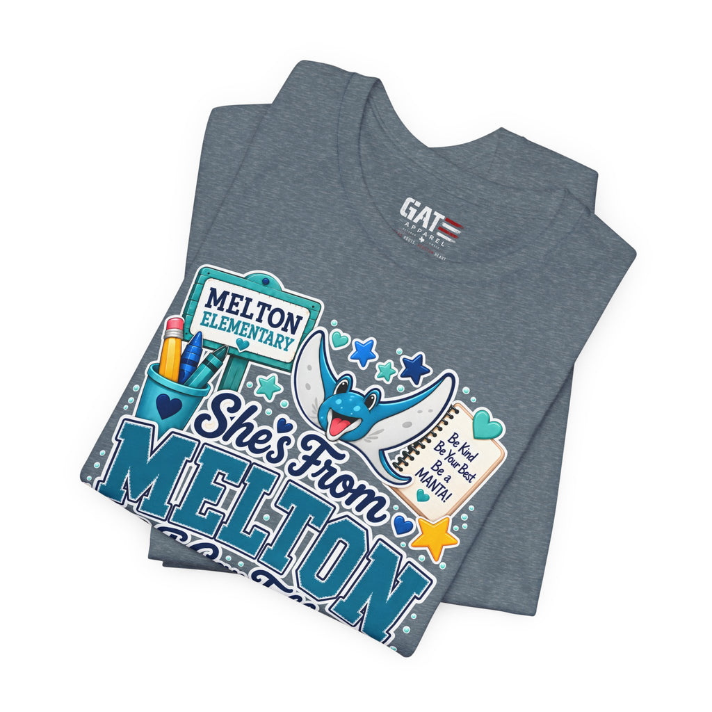 She's From Melton School Tee — Manta Pride Elementary Graphic T‑Shirt