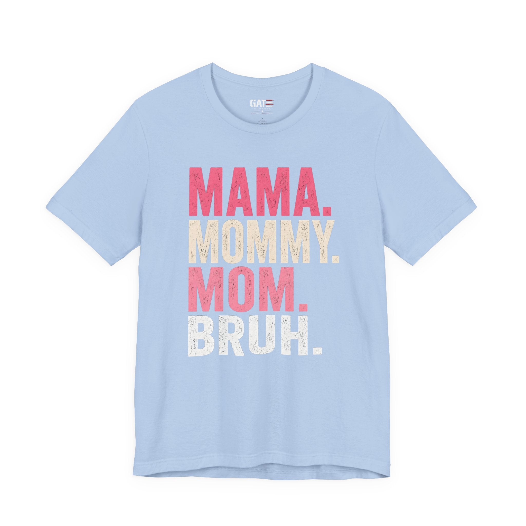 Mama Mommy Mom Bruh Shirt, Funny Mom Life Tee, Trendy Mother Graphic T Shirt, Gen Alpha Mom Gift, Cute Mother's Day Shirt