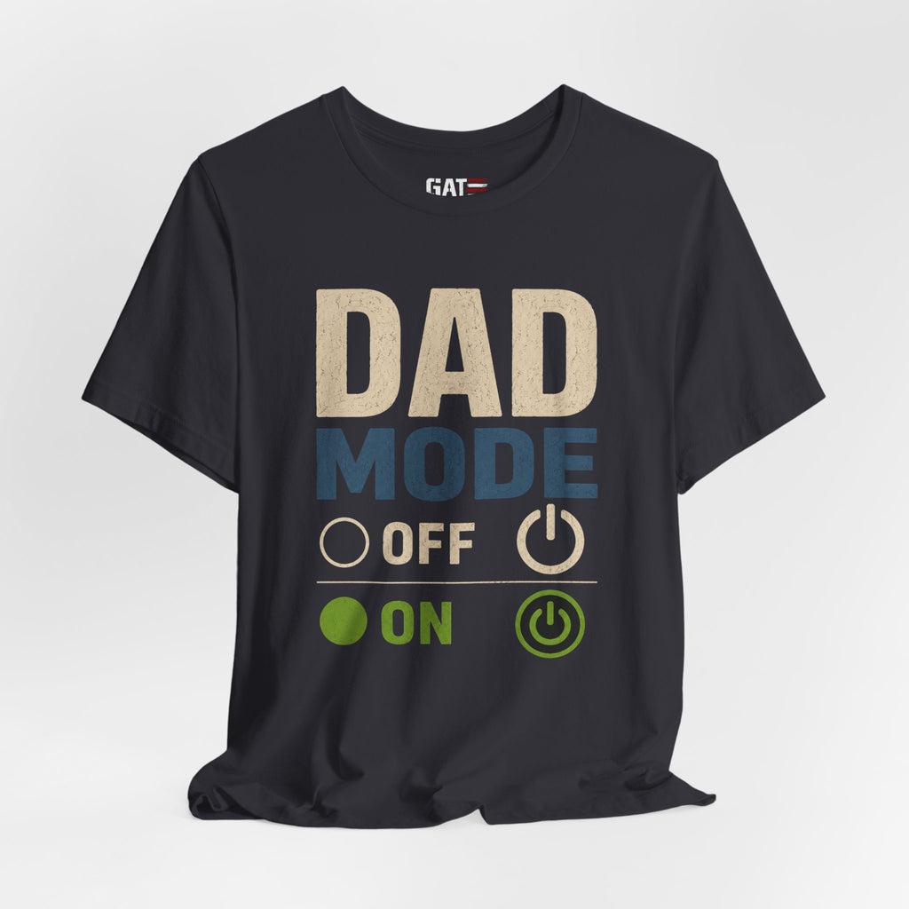 Dad Mode On Shirt, Funny Dad T Shirt, Father's Day Gift for Dad, New Dad Shirt, Daddy Mode Activated Tee, Dad Life Shirt