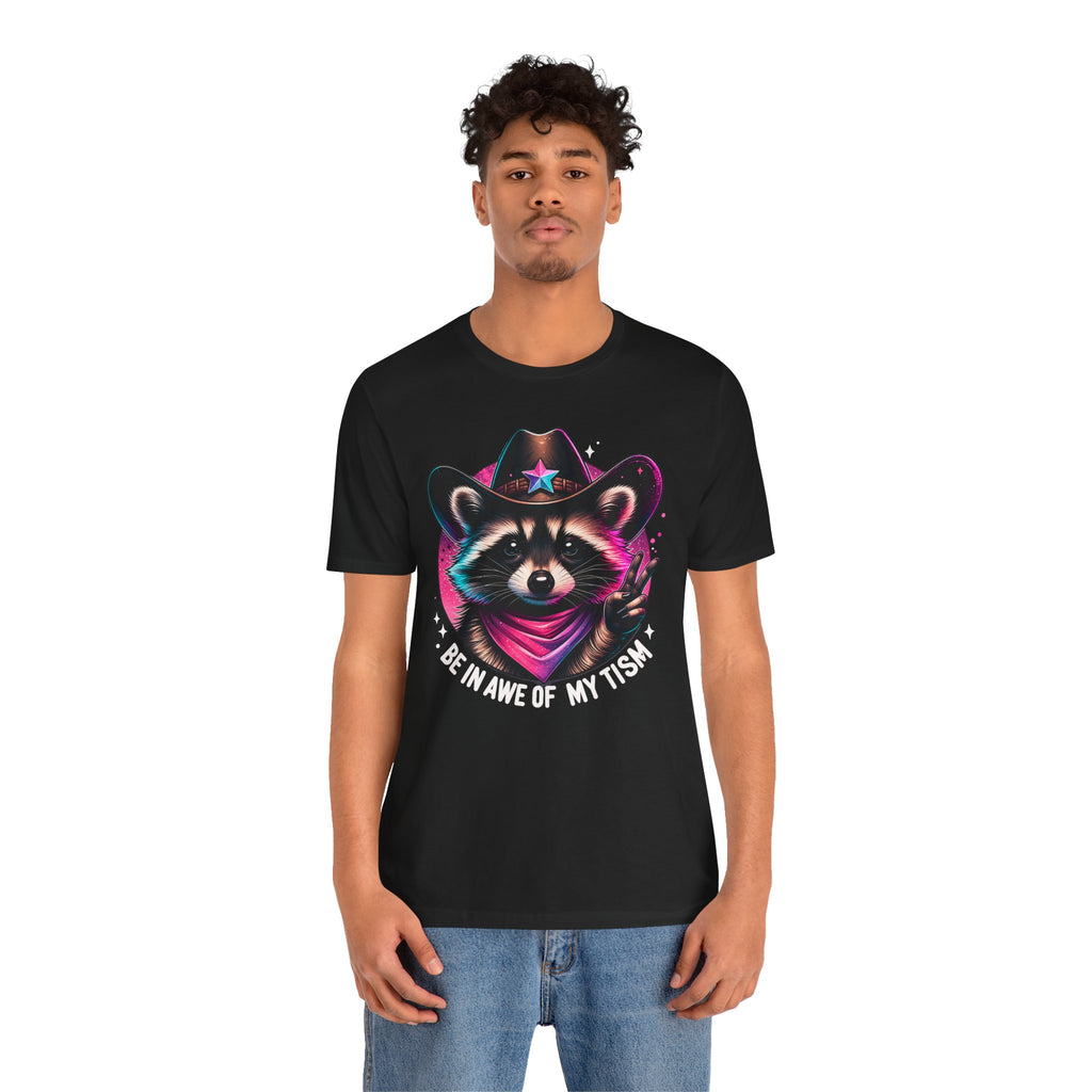 Raccoon Cowboy Graphic Tee – "Be in Awe of My Tism" Cute Western Animal T-Shirt