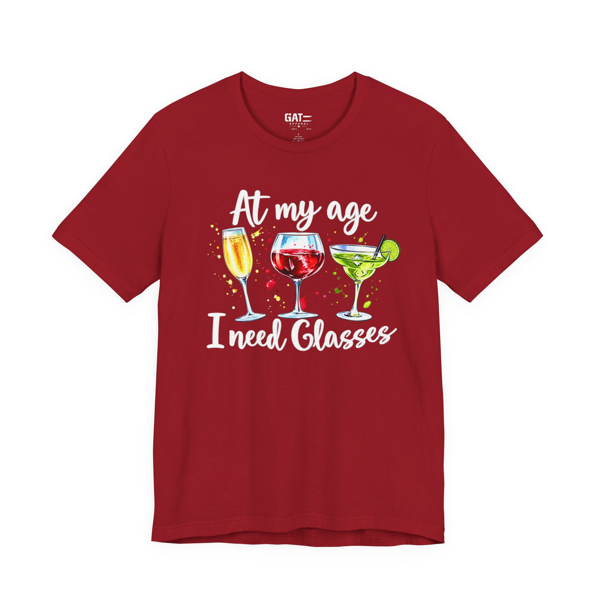 At My Age I Need Glasses humorous cocktail glasses graphic T-shirt - product image 15