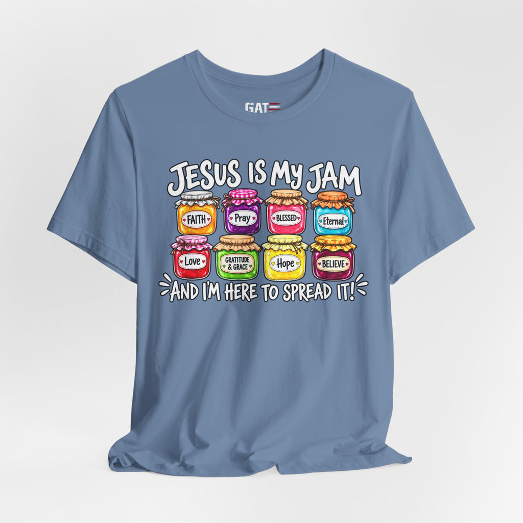 Jesus Is My Jam T-Shirt — Faith Jam Jars Graphic Tee