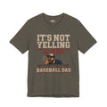 It's Not Yelling It's Coaching From The Stands Baseball Dad Shirt, Funny Baseball Dad Tee, Travel Ball Dad Gift Father's Day