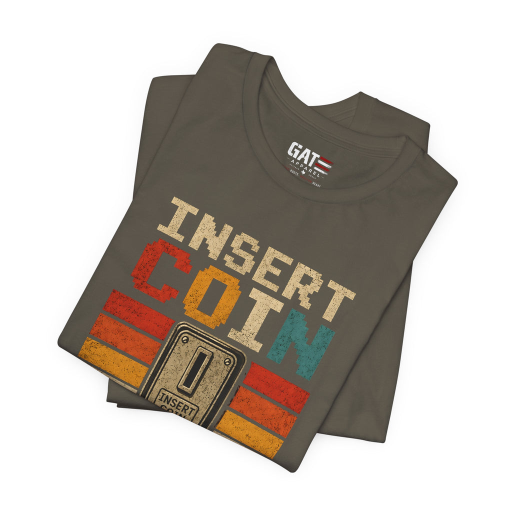 Insert Coin to Continue Adulting Shirt, Retro Gamer T-Shirt, Funny Gaming Tee, Video Game Gift for Gamers, Nerd Gift
