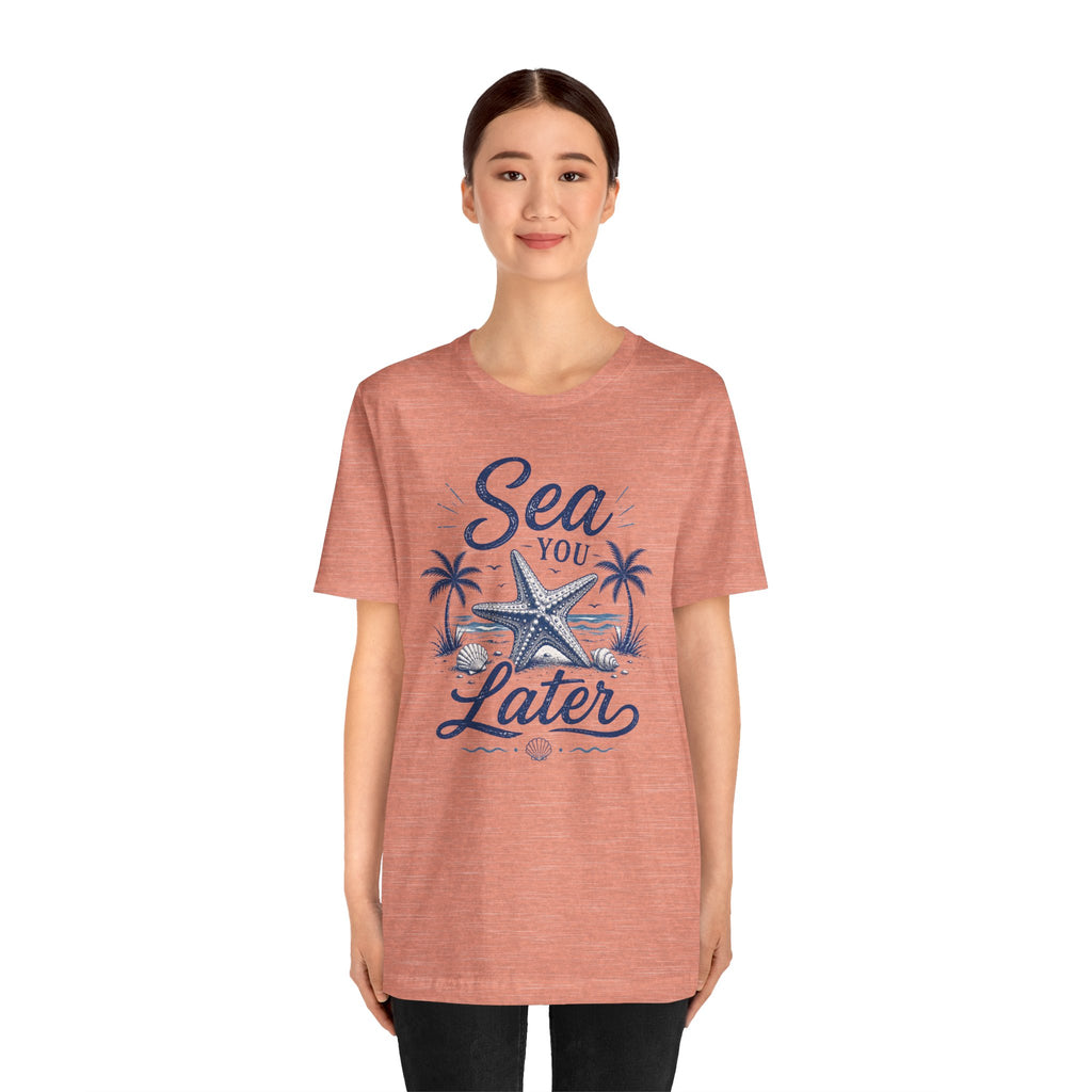 Sea You Later T-Shirt – Nautical Starfish Beach Tee