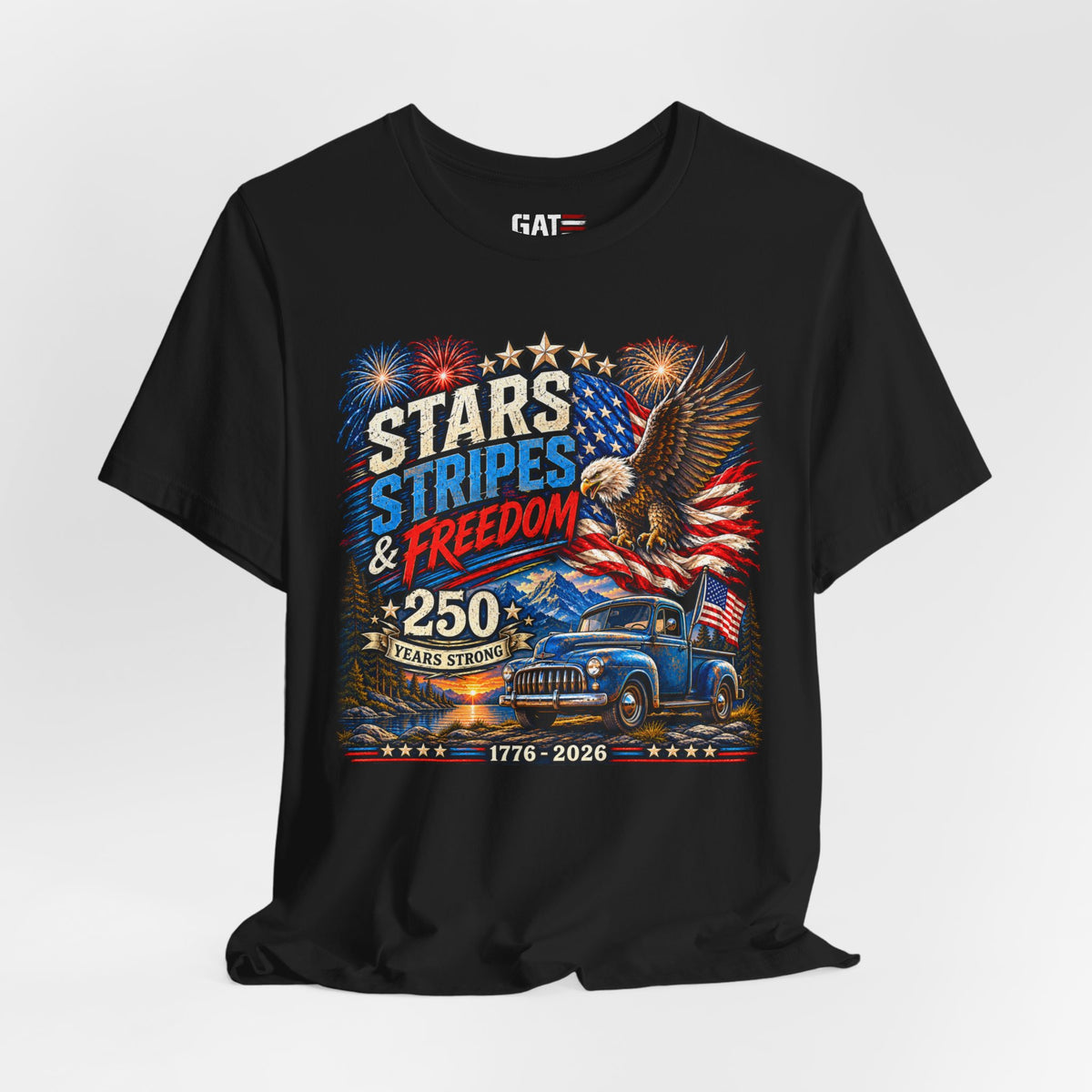 Stars Stripes & Freedom 250th Anniversary Shirt | Patriotic Tee