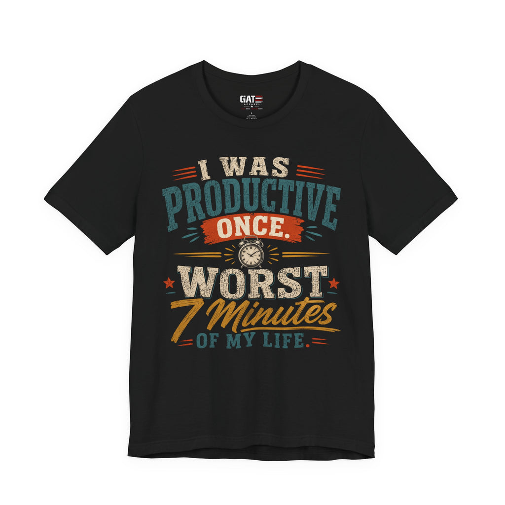 I Was Productive Once Tee — Funny Graphic Short Sleeve T-Shirt