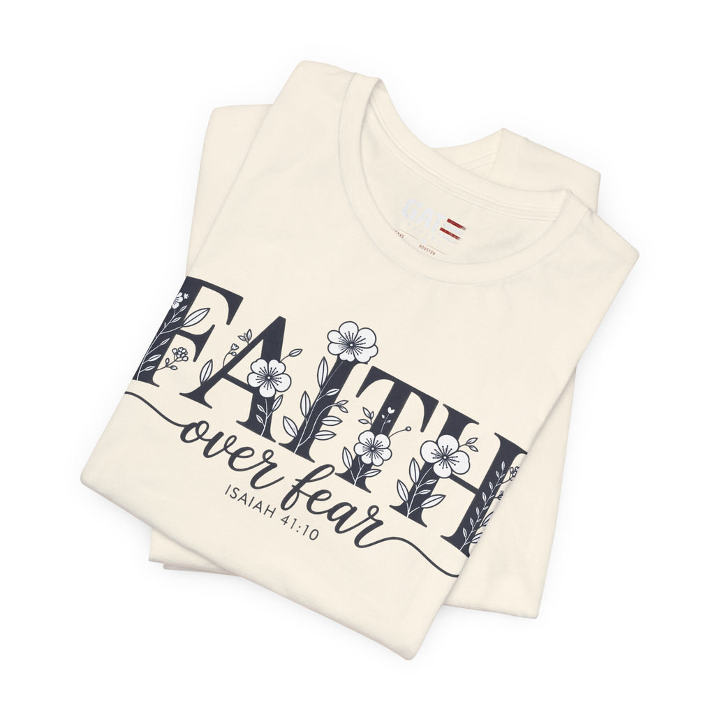 Faith Over Fear Tee — Floral Christian Inspirational Shirt (Psalm 56:3)