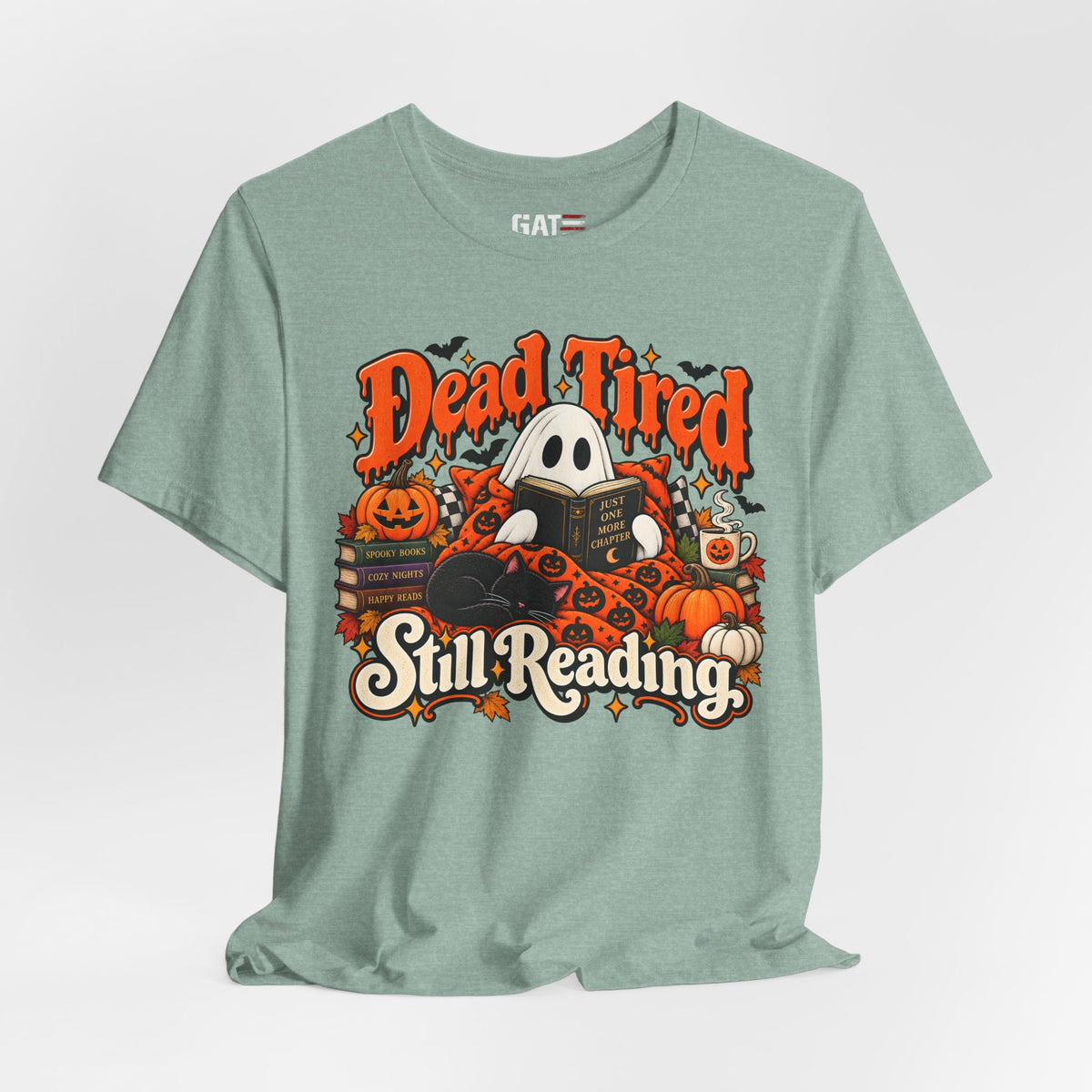 Dead Tired Still Reading Halloween Shirt | Book Lover Tee