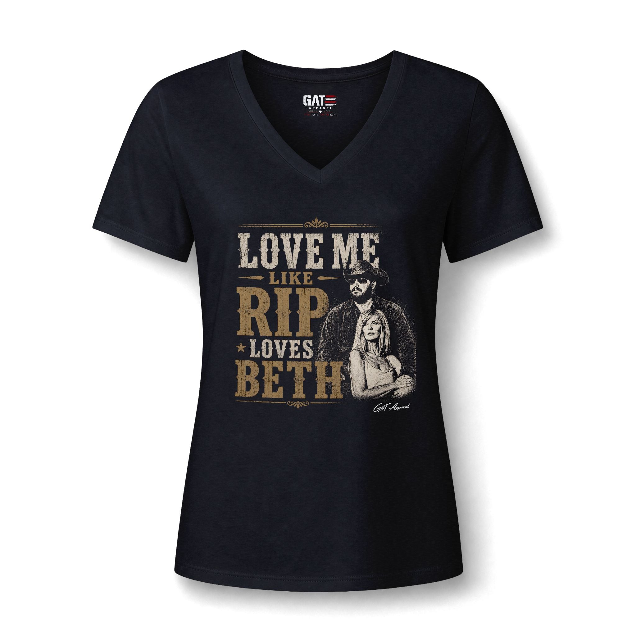 Love Me Like Rip Loves Beth V-Neck Tee