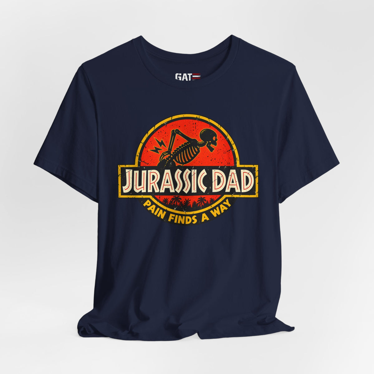 Jurassic Dad T-Shirt — Funny "Pain Finds a Way" Father's Day Dino Tee