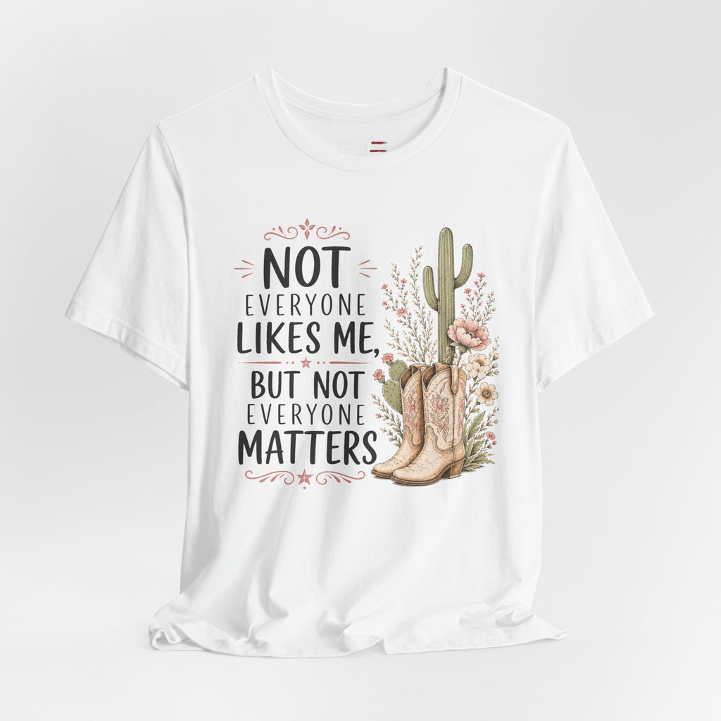 Not Everyone Matters | Beth Dutton Shirt