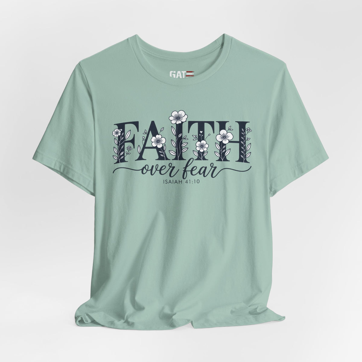 Faith Over Fear Tee — Floral Christian Inspirational Shirt (Psalm 56:3)