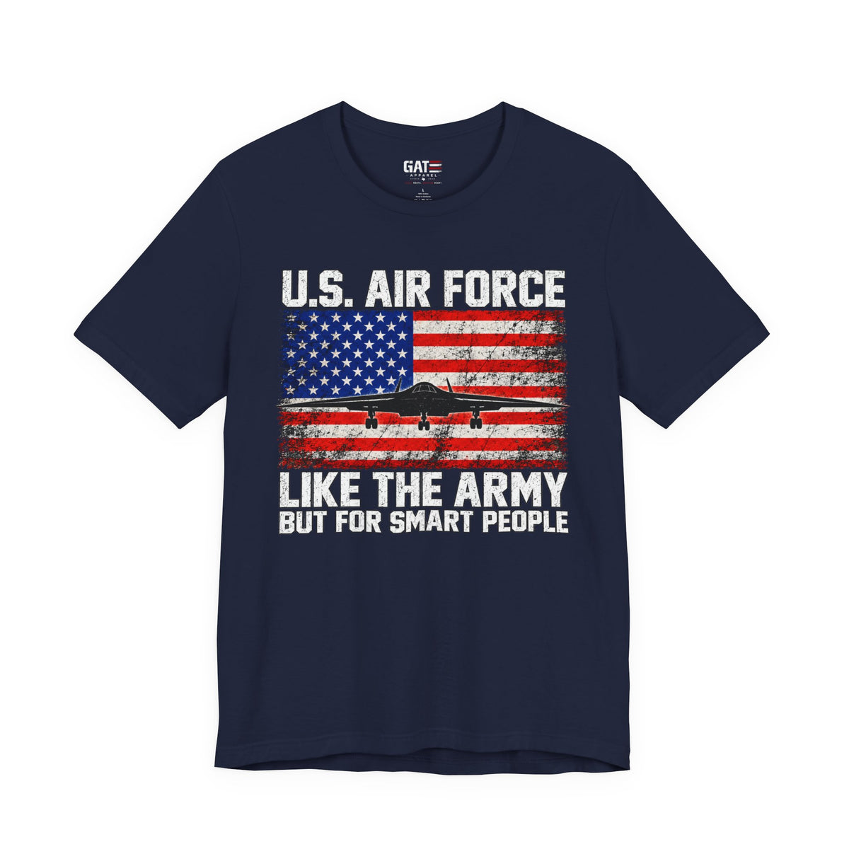 Air Force "Like the Army But for Smart People" T-Shirt