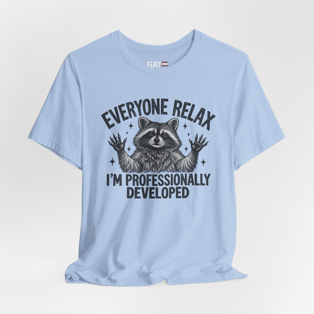 Funny Teacher Raccoon Shirt – I’m Professionally Developed – product photo