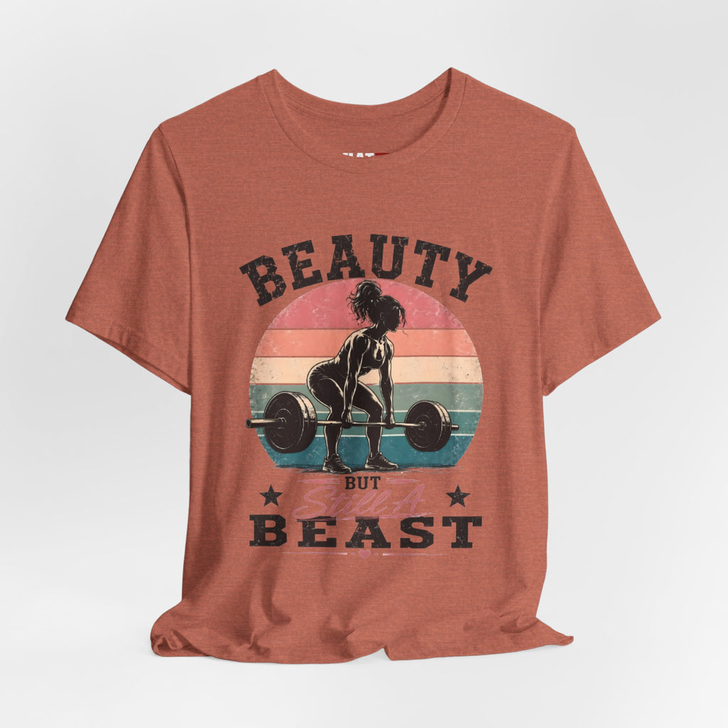 Beauty But Still A Beast Shirt, Retro Gym Shirt for Women, Weightlifting Tee, Fitness Gift, Cute Workout Shirt