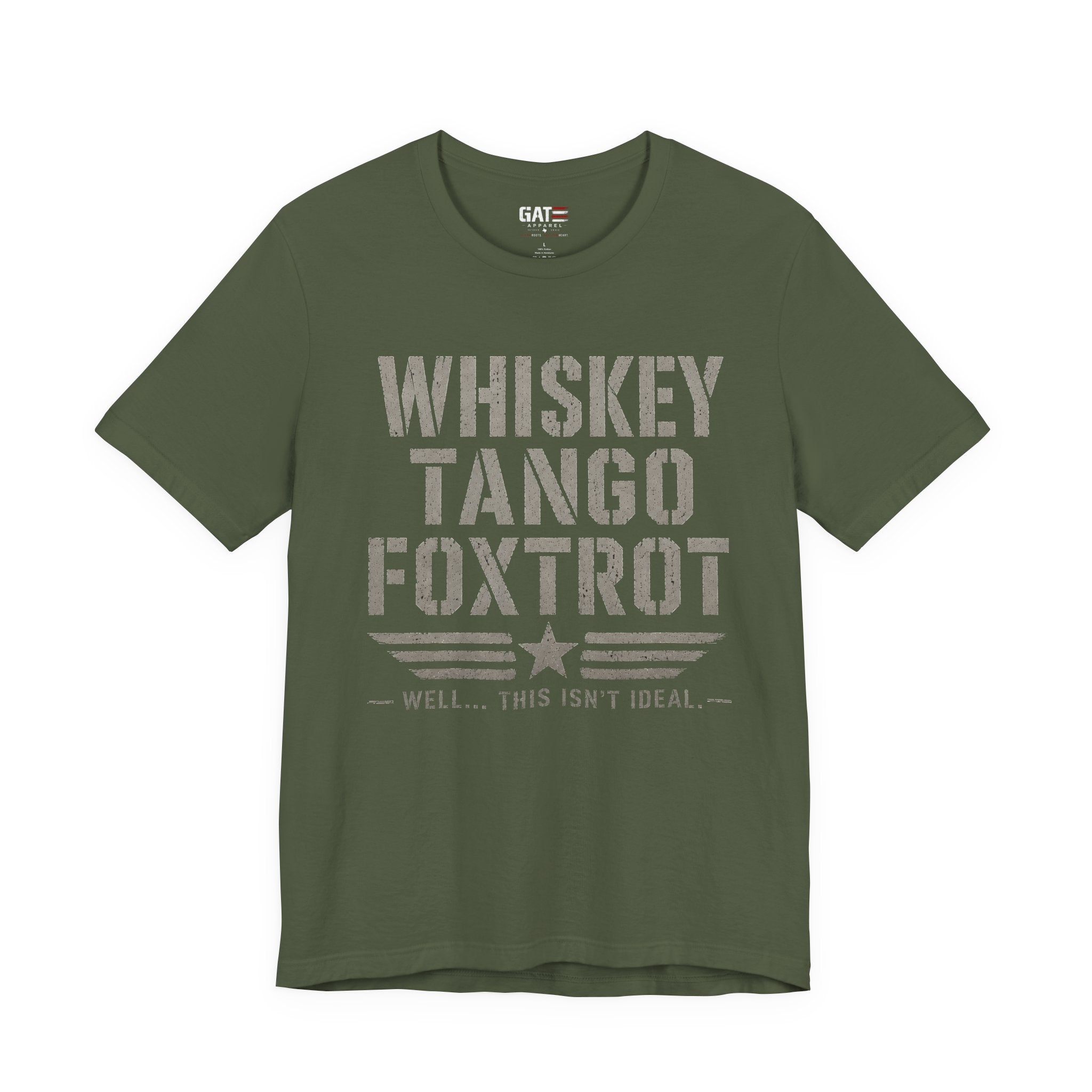 Whiskey Tango Foxtrot Shirt, Funny Military Shirt, Veteran Humor Tee, Military Slang Shirt, Funny Veteran Gift, Patriotic Sarcastic T-Shirt