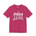 Para Team Tee, Teacher Squad Shirt, Paraprofessional Teacher Shirt, Grade Level Team Gift, School Staff Apparel, Friends Theme
