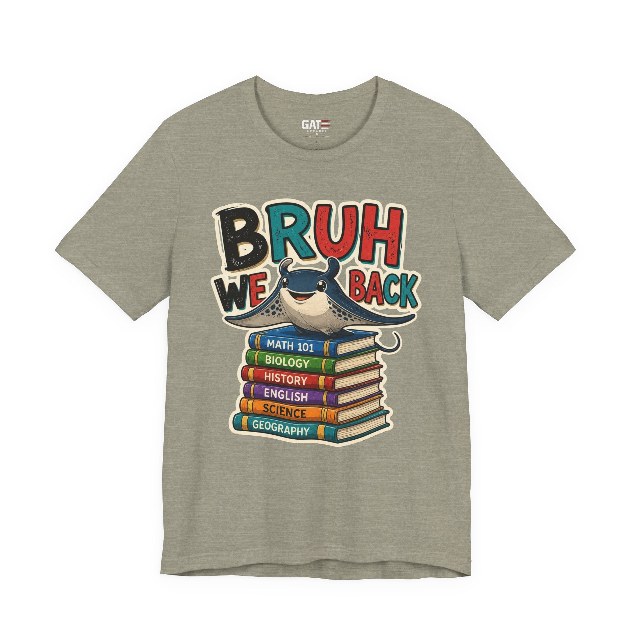 Bruh We Back Shirt – Funny Back to School Student Tee