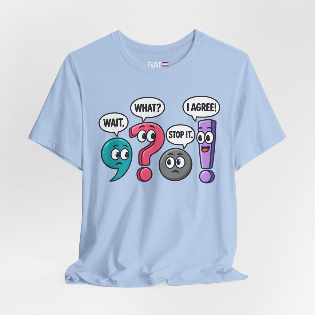 Punctuation Teacher Shirt | Funny Grammar Classroom Tee