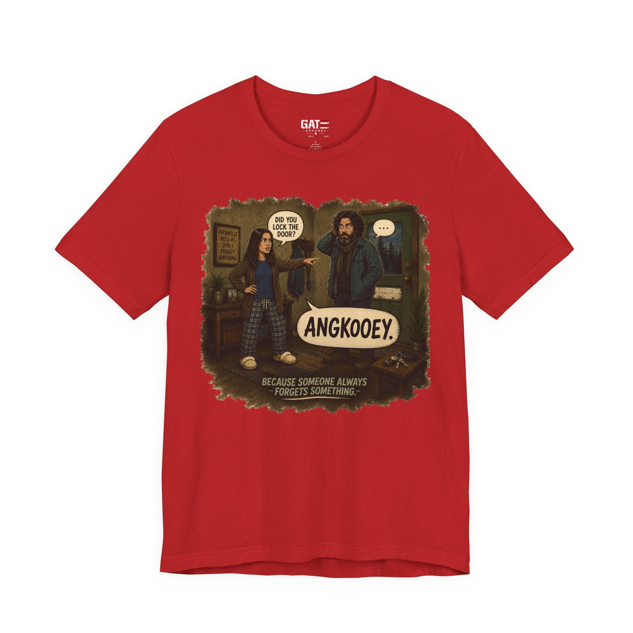 From|FromVille|Angkooey|Funny Horror Comedy Tee| Forget To Lock The Door