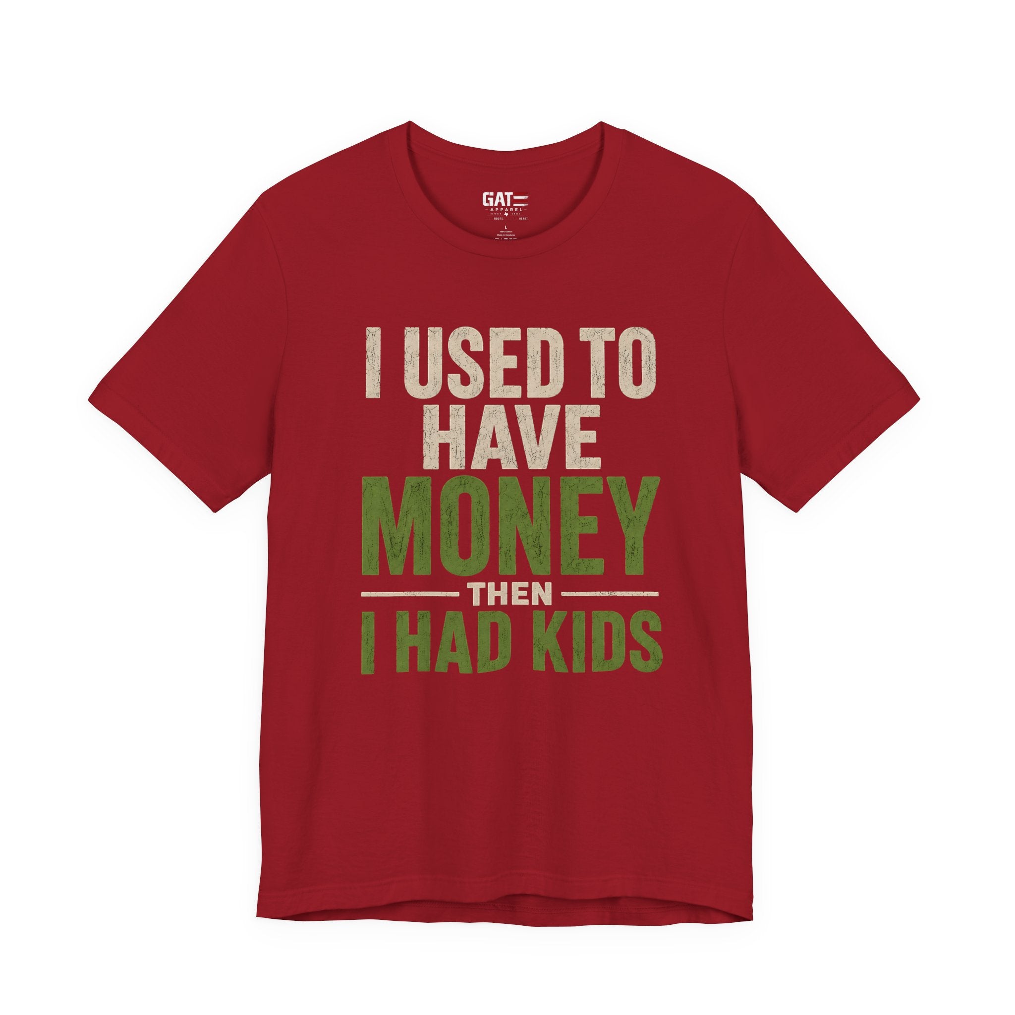 I Used To Have Money Then I Had Kids Shirt, Funny Parent Tee, Mom Life Shirt, Dad Humor Gift, Parenting Shirt, Mother's Day Tee