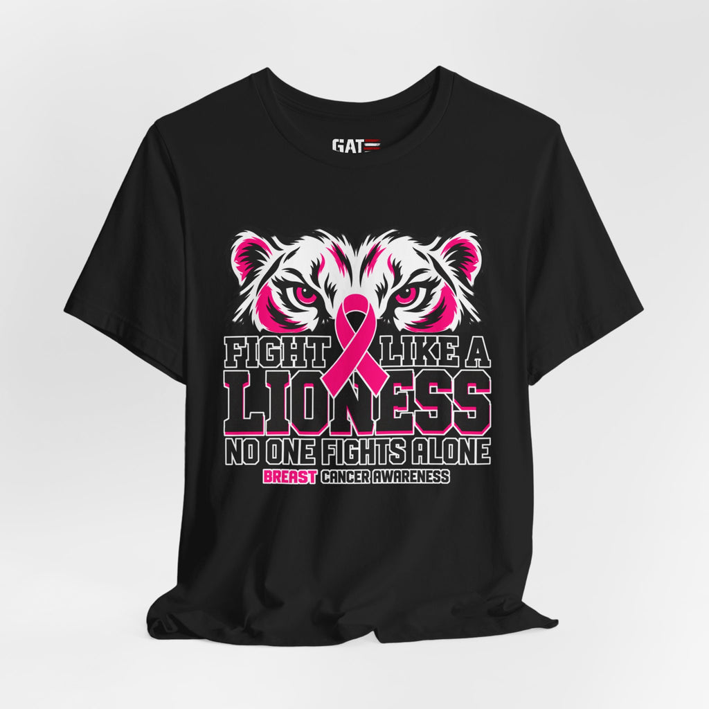 Fight Like a Lioness Breast Cancer Awareness T-Shirt