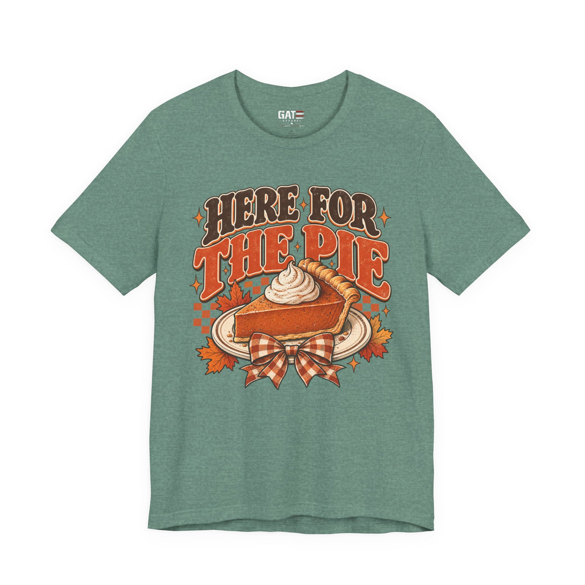 Here For The Pie T-Shirt — Retro Pumpkin Pie Thanksgiving Tee