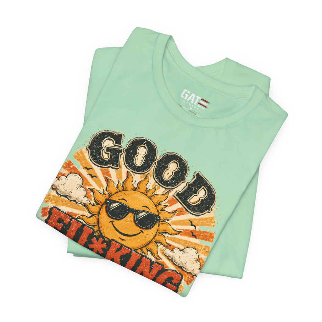 Good Fu*king Morning Shirt, Funny Sarcastic T Shirt, Retro Sunrise Tee, Coffee Lover Gift, Morning Person Humor Tee