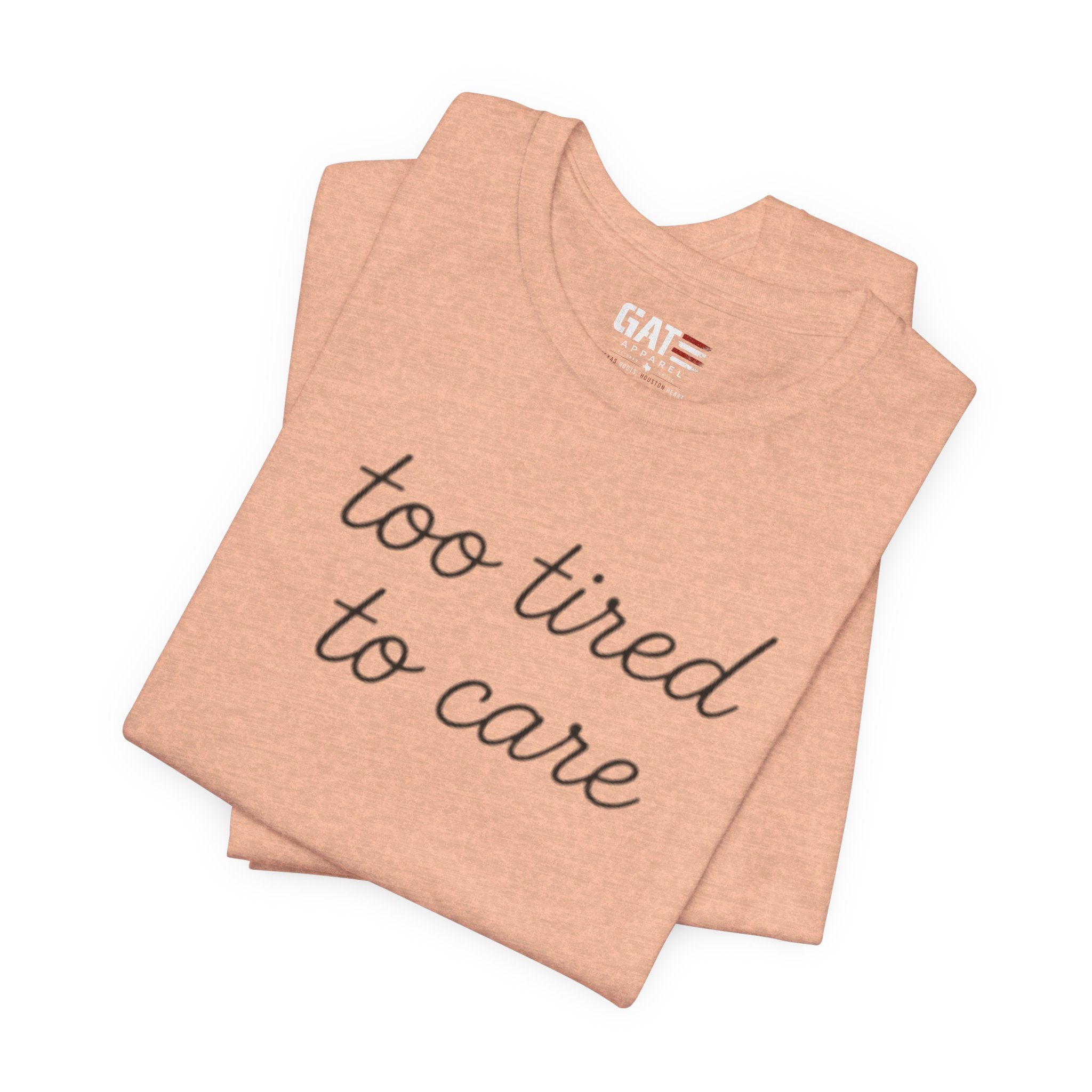 Too Tired To Care Shirt, Funny Introvert Tee, Sarcastic Graphic T Shirt, Minimalist Script Shirt, Gift for Overthinkers