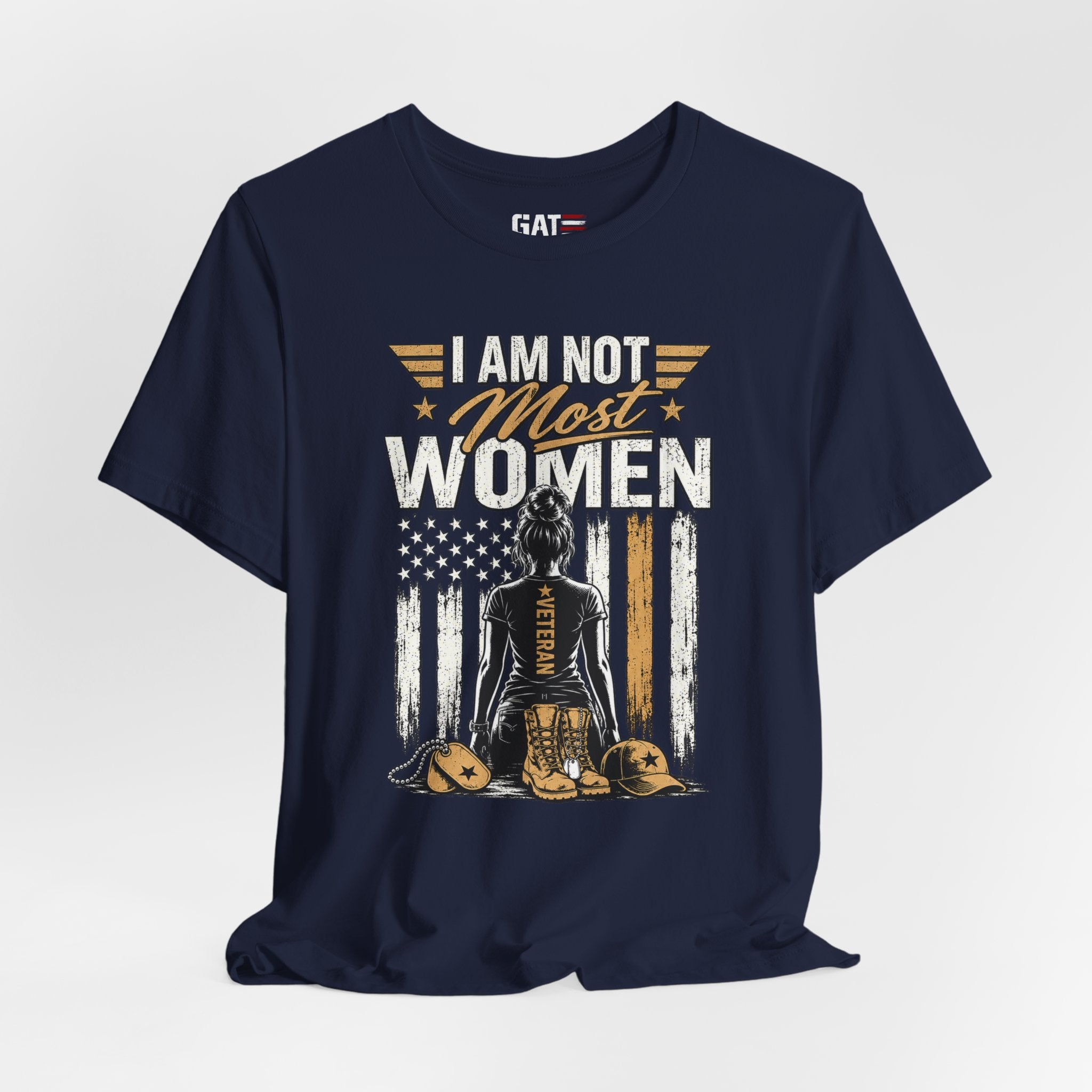 Female Veteran - I Am Not Most Women