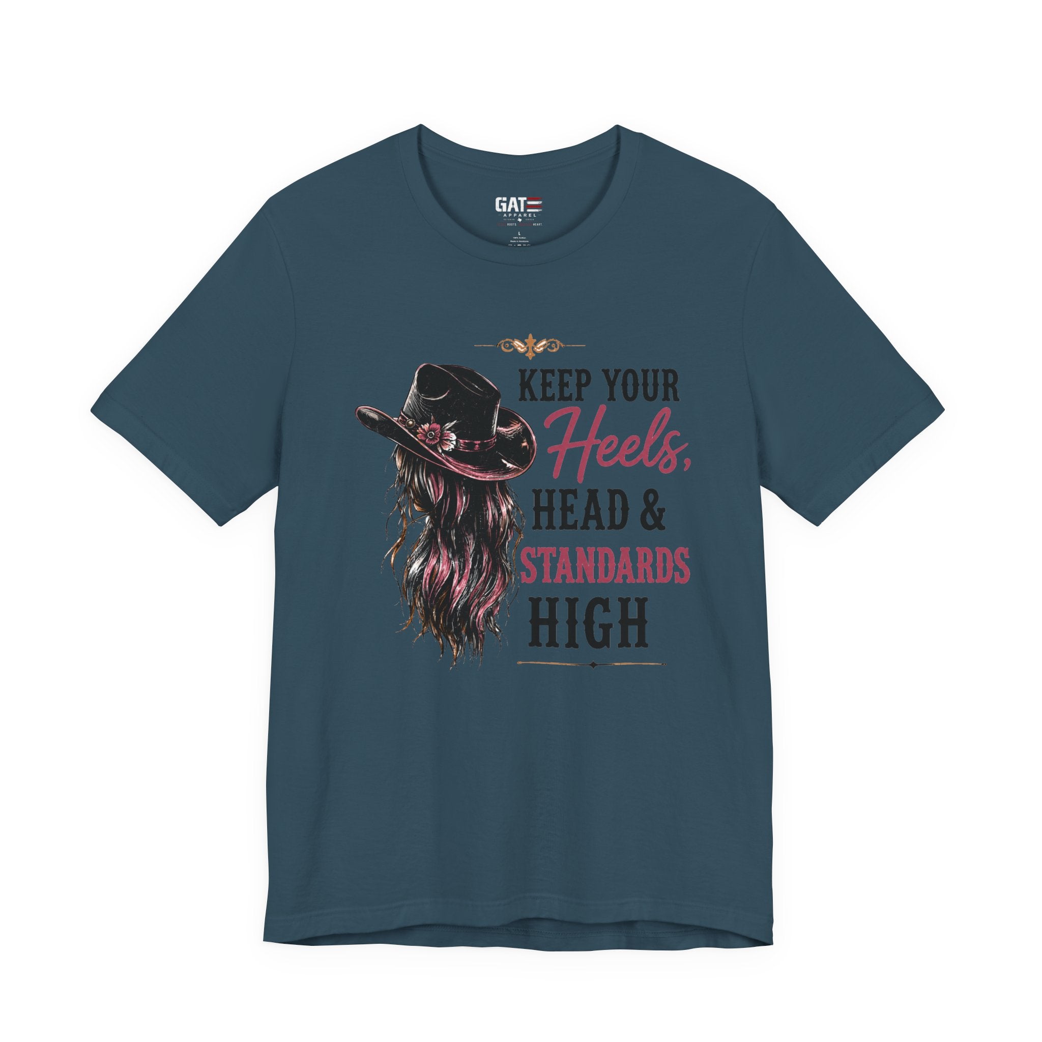 Keep Your Heels, Head, And Standards High