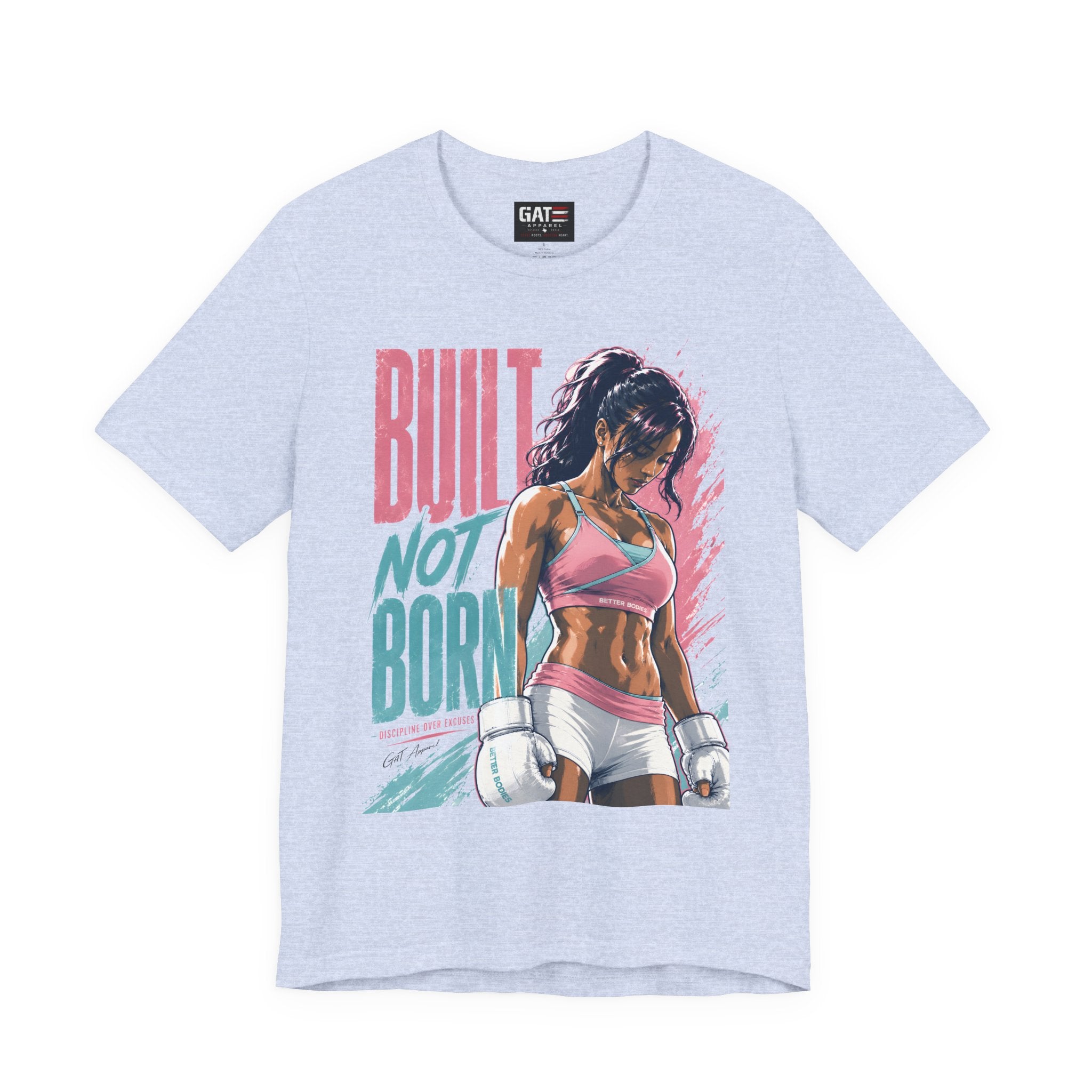 Built Not Born Shirt, Women's Gym Shirt, Motivational Workout Tee, Fitness Graphic T Shirt, Weightlifting Gift for Her