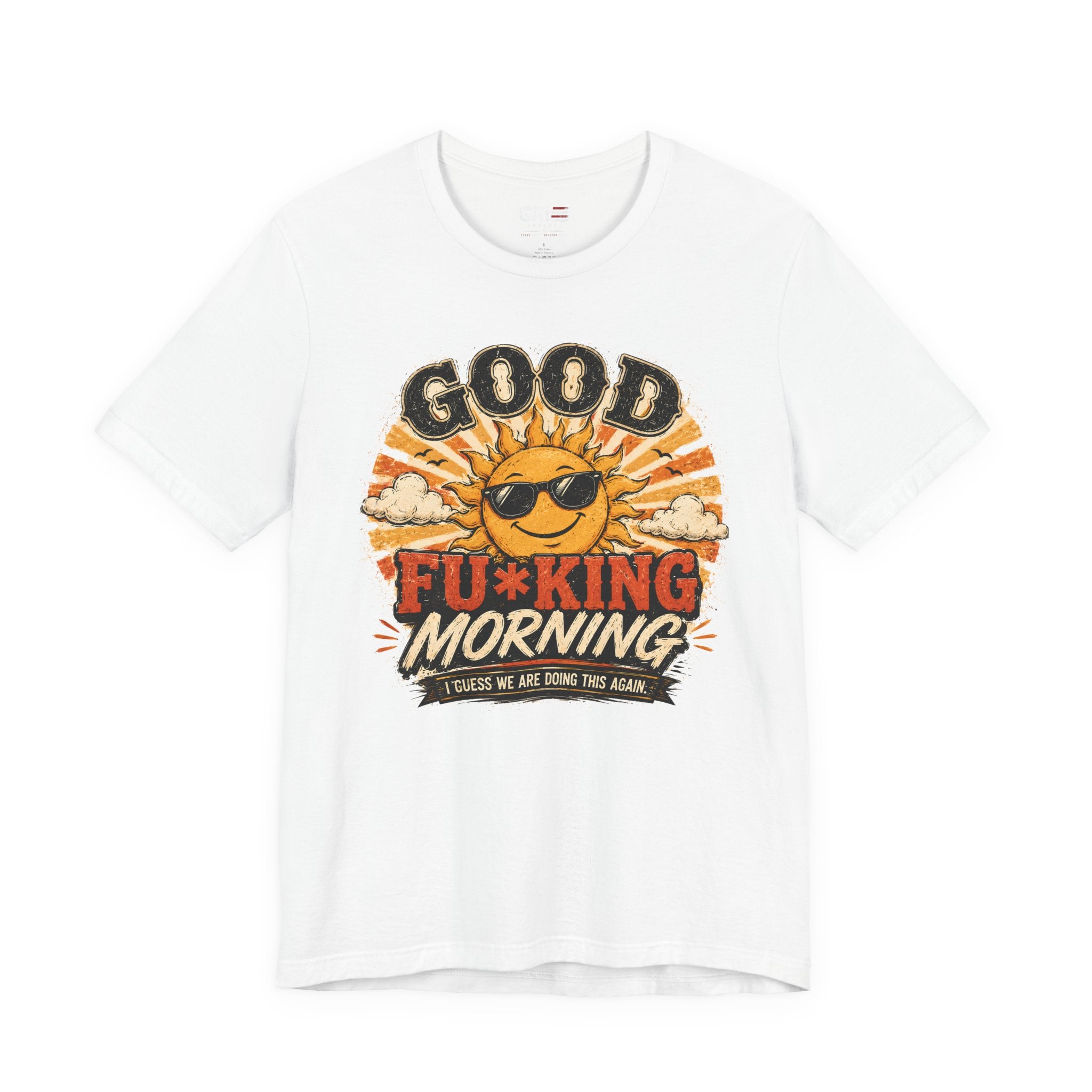 Good Fu*king Morning Shirt, Funny Sarcastic T Shirt, Retro Sunrise Tee, Coffee Lover Gift, Morning Person Humor Tee