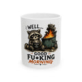 Well Good F*cking Morning Coffee Mug Funny Raccoon Mug Caffeine Or Chaos Cup Sarcastic Gift For Coworkers Office Humor Gift Animal Lovers XL