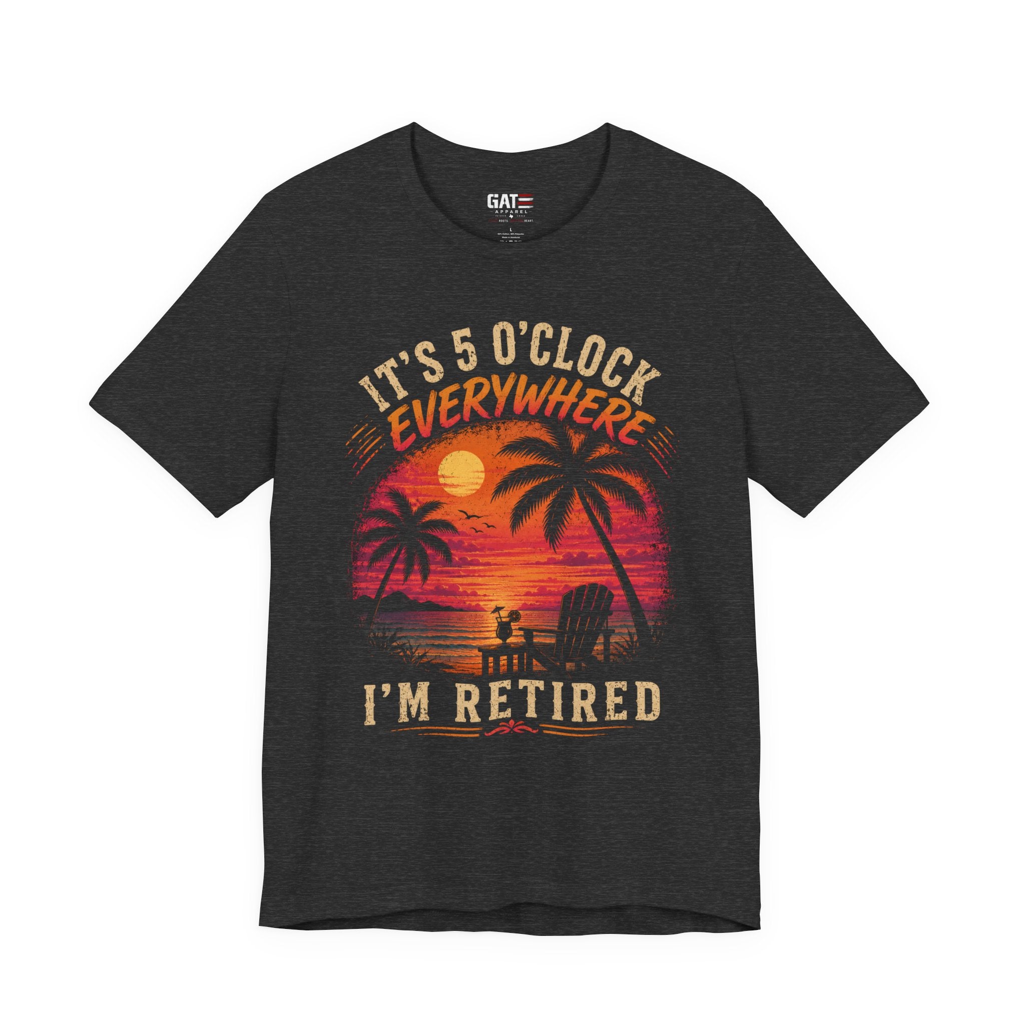 Retired Paradise T-Shirt - "It's 5 O'Clock Everywhere" Sunset Beach Tee