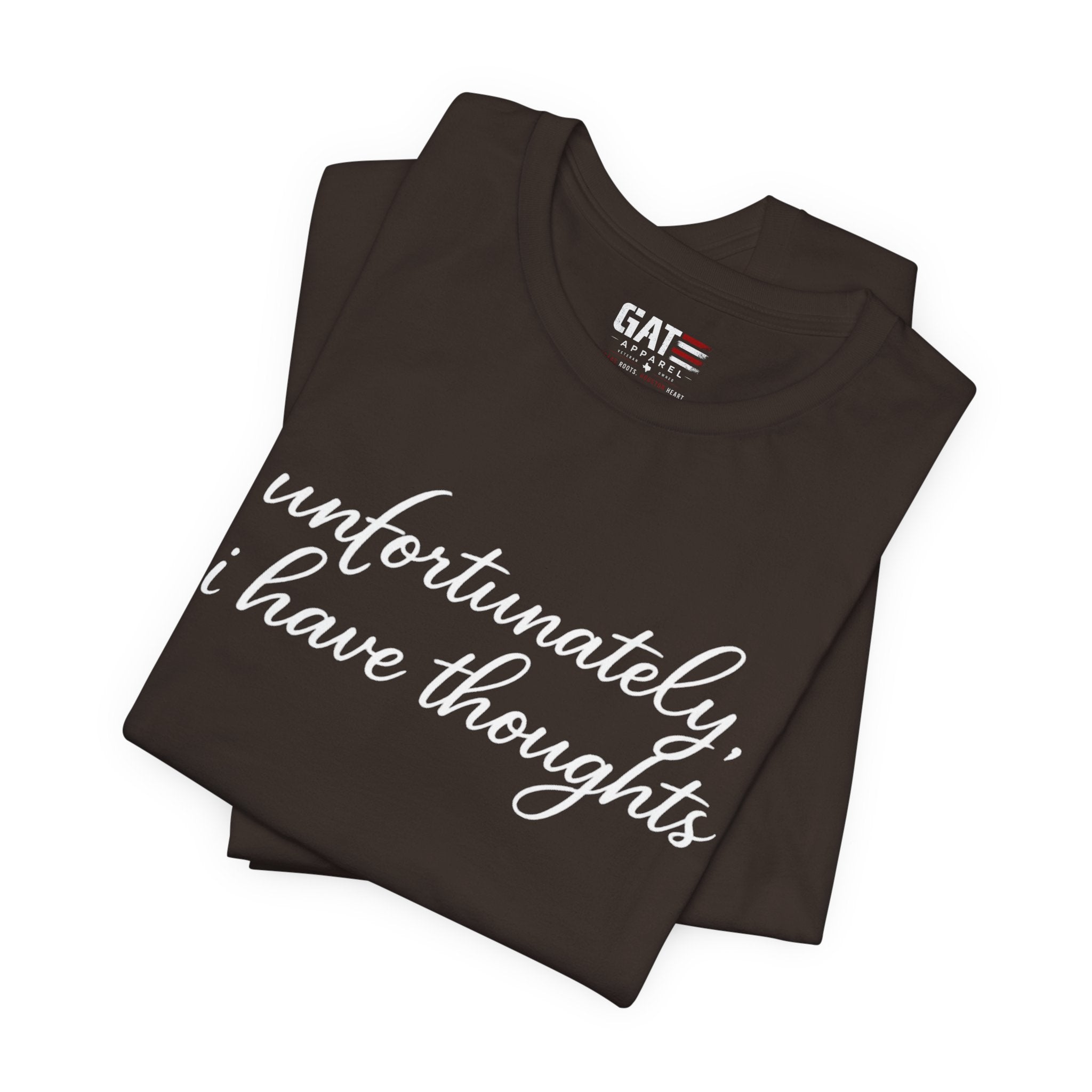 Unfortunately I Have Thoughts Shirt, Funny Introvert Tee, Sarcastic Minimalist Shirt, Anxiety Humor Gift, Trendy Script Tee