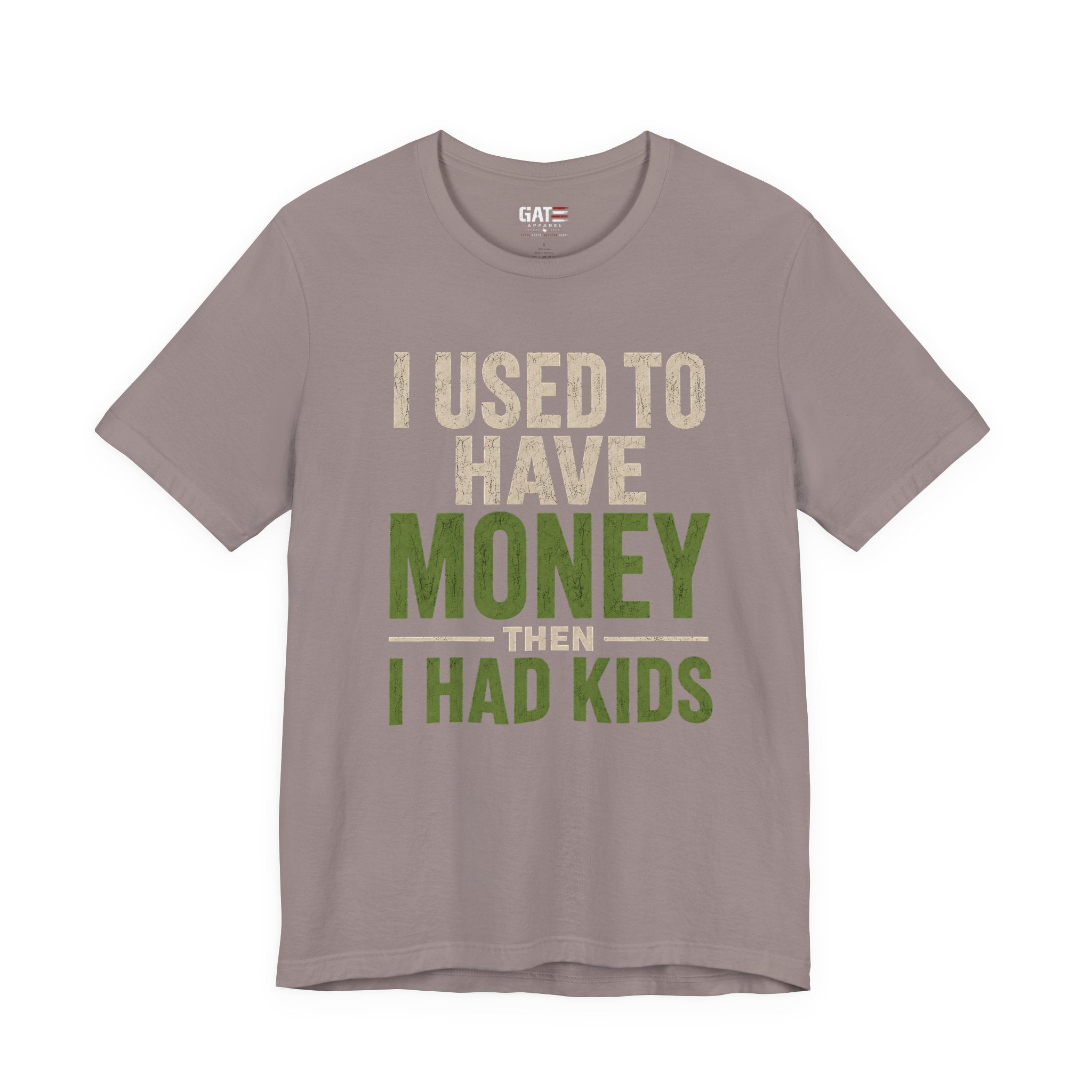 I Used To Have Money Then I Had Kids Shirt, Funny Parent Tee, Mom Life Shirt, Dad Humor Gift, Parenting Shirt, Mother's Day Tee