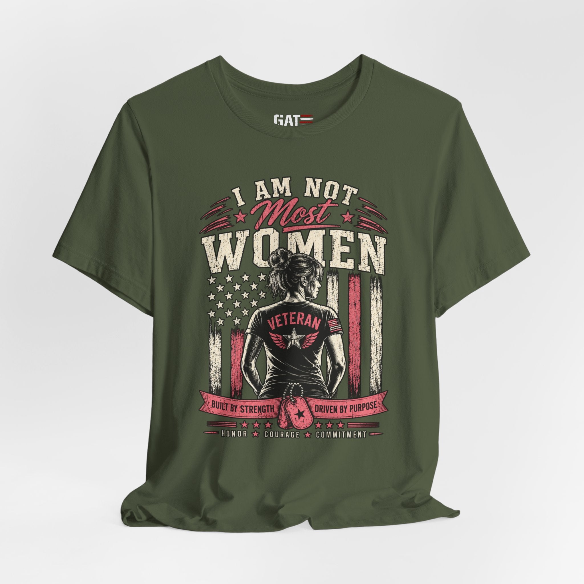 Female Vet I Am Not Most Women Veteran T‑Shirt — Patriotic Female Veteran Tee