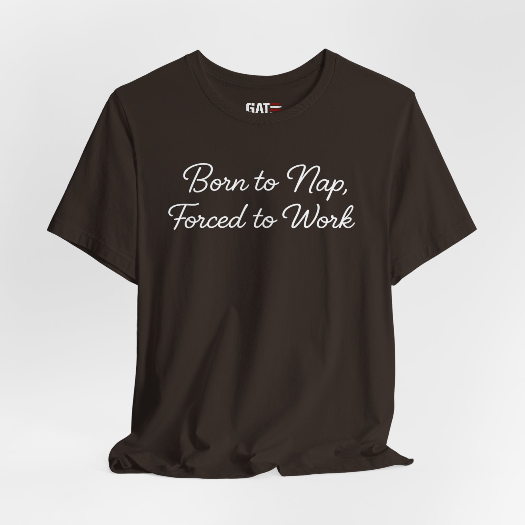 Born to Nap Forced to Work Shirt, Funny Tired Tee, Introvert Humor Shirt, Sarcastic Graphic Tee, Gift for Coworkers