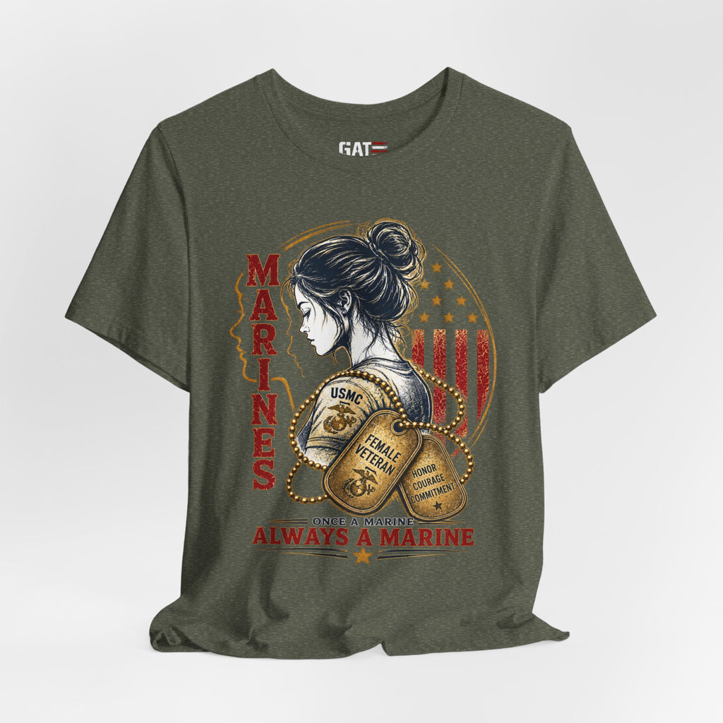 Female Marine Vet T‑Shirt – "Once a Marine, Always a Marine" Patriotic Female Veteran Tee